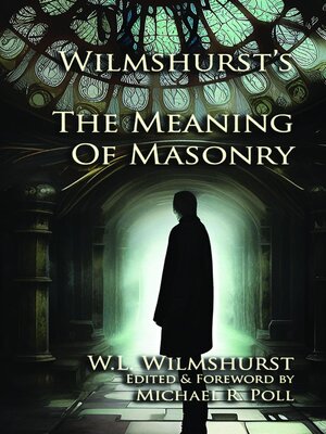 cover image of Wilmshurst's the Meaning of Masonry